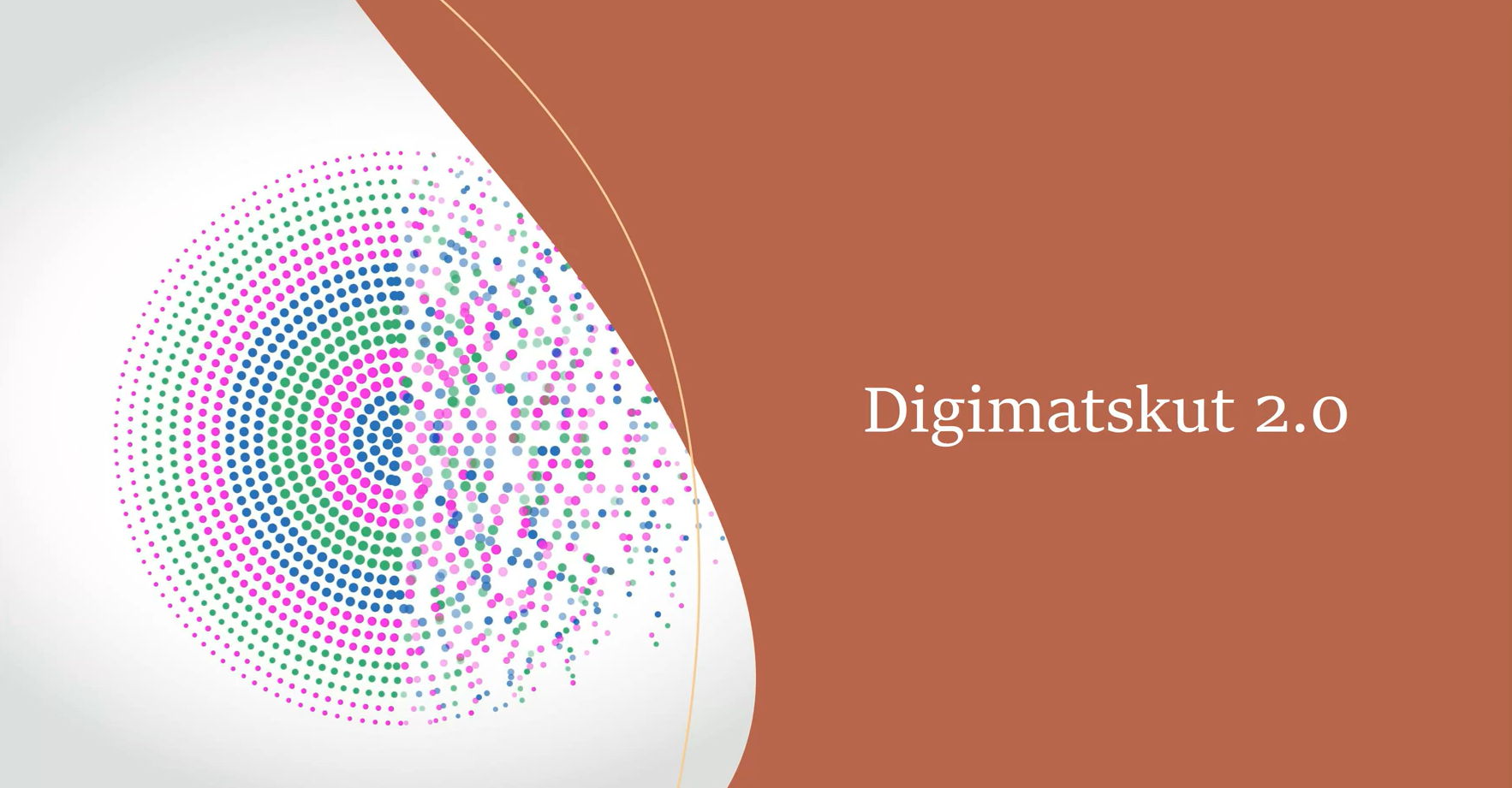Digimatskut 2.0 – digistä digitalisaatioon