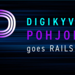 Digikyvykäs Pohjoinen goes Rails Ahead