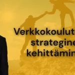 Verkkokoulutusten strateginen kehittäminen