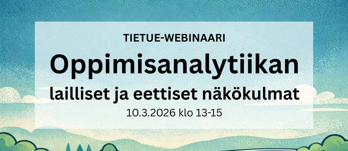 Oppimisanalytiikan lailliset ja eettiset näkökulmat